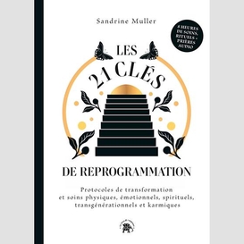 21 cles de reprogrammation (les)