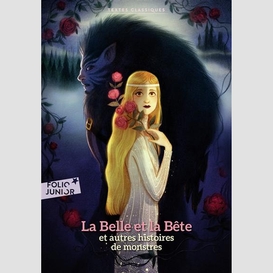 Belle et la bete et autres histoires de