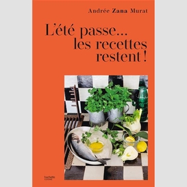 Ete passe les recettes restent (l')