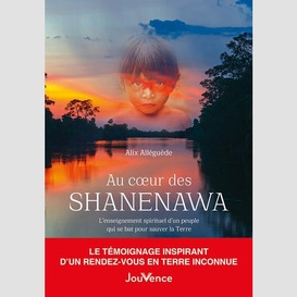 Au coeur des shanenawa