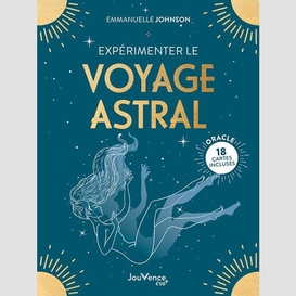 Experimenter le voyage astral