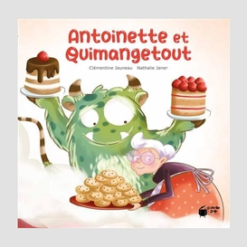 Antoinette et quimangetout