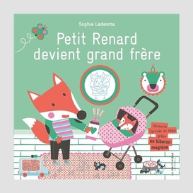 Petit renard devient grand frere