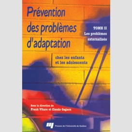 Prévention des problèmes d'adaptation chez les enfants et les adolescents