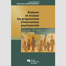 Élaborer et évaluer les programmes d'intervention psychosociale