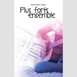 Plus forts ensemble t.05