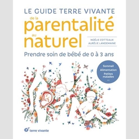 Guide terre vivante de la parentalite au