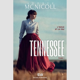 Tennessee tome 1