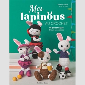 Mes lapinous au crochet