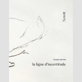 La ligne d'incertitude