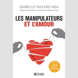 Manipulateurs et l'amour (les)