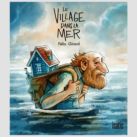 Village dans la mer (le)