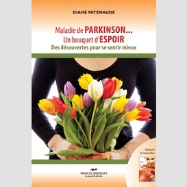 Maladie de parkinson bouquet d'espoir