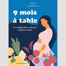 9 mois a table