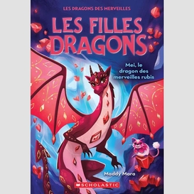 Mei le dragon des merveilles rubis