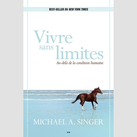 Vivre sans limites