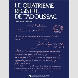 Le quatrième registre de tadoussac