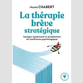 Therapie breve strategique (la)