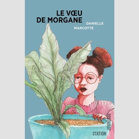 Voeu de morgane (le)