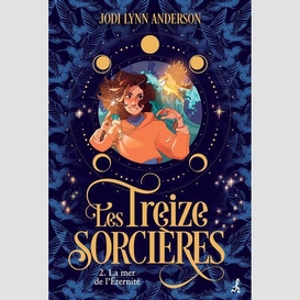 Les treize sorcières - tome 2