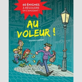 Au voleur  60 enigmes a resoudre