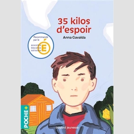 35 kilos d'espoir