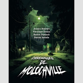 Chroniques de molochville t.01