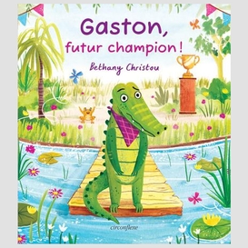 Gaston futur champion