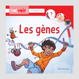 Genes (les)