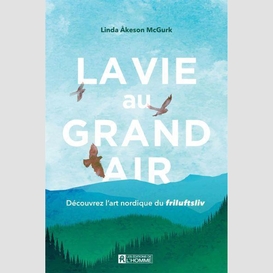 Vie au grand air (la)