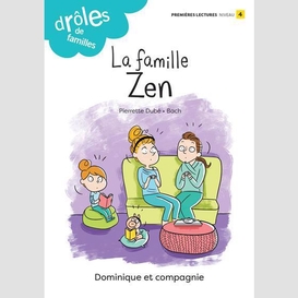 Famille zen (la)