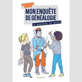 Mon enquete de genealogie le mystere du