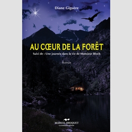 Au coeur de la forêt