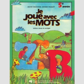 Je joue avec les mots, 5e année