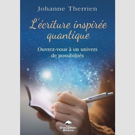 L'écriture inspirée quantique