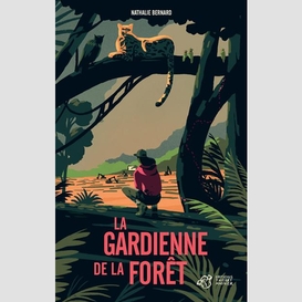 Gardienne de la foret (la)