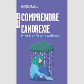 Comprendre l'anorexie