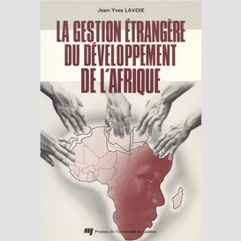 La gestion étrangère du développement de l'afrique