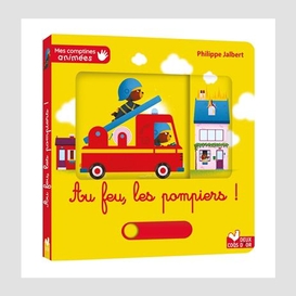 Au feu les pompiers