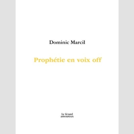 Prophétie en voix off