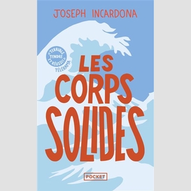 Corps solides (les)