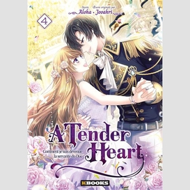 A tender heart t.04