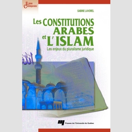 Les constitutions arabes et l'islam