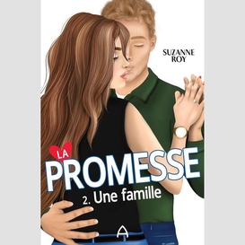 Promesse (la) t.02 une famille