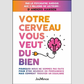 Votre cerveau vous veut du bien