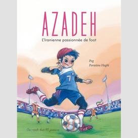Azadeh l'iranienne passionnee de foot