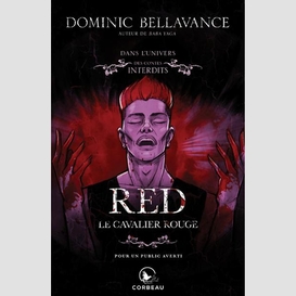 Dans l'univers des contes interdits - red, le cavalier rouge