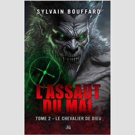 L'assaut du mal tome 2