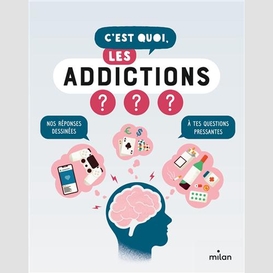 Addictions (les)