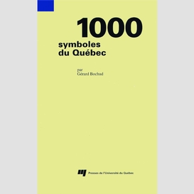 1000 symboles du québec